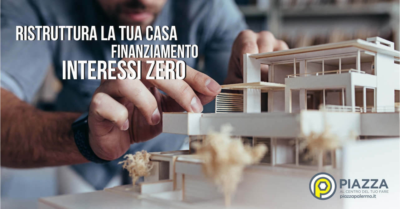Scopri la promozione della Piazza Concept: Ristruttura casa ad interessi zero